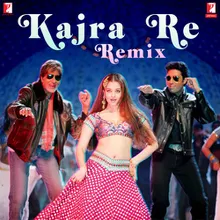 Kajra Re - Remix